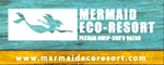 Mermaid Ecoresort